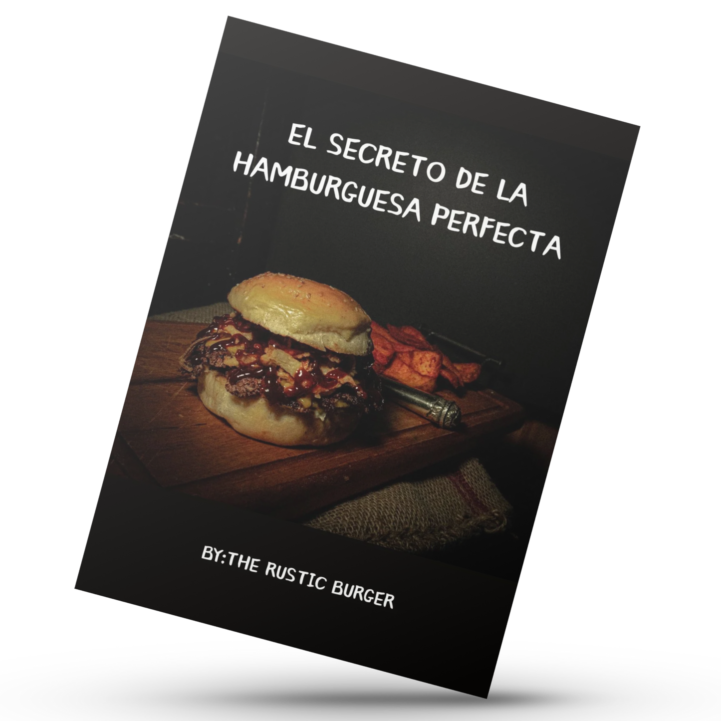 El Secreto de la Hamburguesa Perfecta